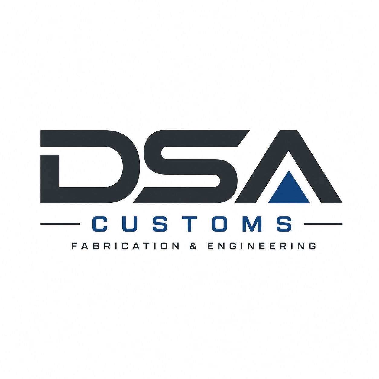 DSA Customs — Fabrication & Engineering
